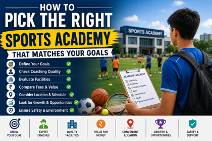 How to Pick the Right Sports Academy That Matches Your Goals